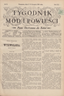 Tygodnik Mód i Powieści : pismo illustrowane dla kobiet. R.41, № 33 (19 sierpnia 1899)