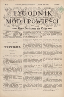 Tygodnik Mód i Powieści : pismo illustrowane dla kobiet. R.41, № 44 (4 listopada 1899)