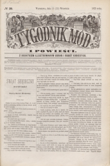 Tygodnik Mód i Powieści : z dodatkiem illustrowanym ubrań i robót kobiecych. 1875, № 39 (25 września) + dod.