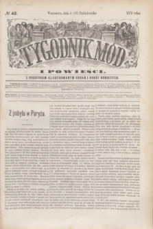 Tygodnik Mód i Powieści : z dodatkiem illustrowanym ubrań i robót kobiecych. 1875, № 42 (16 października) + dod.