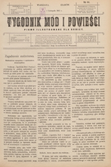 Tygodnik Mód i Powieści : pismo illustrowane dla kobiet. 1911, № 44 (4 listopada)