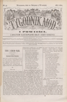 Tygodnik Mód i Powieści : z dodatkiem illustrowanym ubrań i robót kobiecych. 1877, № 35 (1 września) + dod. + wkładka
