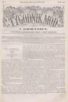Tygodnik Mód i Powieści : z dodatkiem illustrowanym ubrań i robót kobiecych. 1879, № 4 (25 stycznia) + dod.