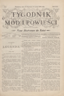 Tygodnik Mód i Powieści : pismo illustrowane dla kobiet. R.42, № 6 (10 lutego 1900)