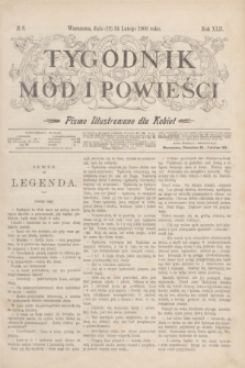 Tygodnik Mód i Powieści : pismo illustrowane dla kobiet. R.42, № 8 (24 lutego 1900)