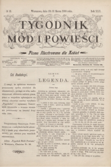 Tygodnik Mód i Powieści : pismo illustrowane dla kobiet. R.42, № 13 (31 marca 1900)