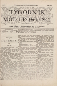Tygodnik Mód i Powieści : pismo illustrowane dla kobiet. R.42, № 17 (28 kwietnia 1900)
