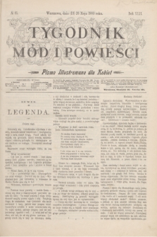 Tygodnik Mód i Powieści : pismo illustrowane dla kobiet. R.42, № 21 (26 maja 1900)
