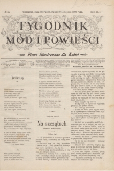 Tygodnik Mód i Powieści : pismo illustrowane dla kobiet. R.42, № 45 (10 listopada 1900)