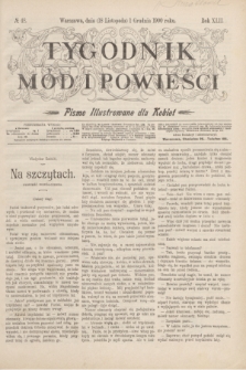 Tygodnik Mód i Powieści : pismo illustrowane dla kobiet. R.42, № 48 (1 grudnia 1900)