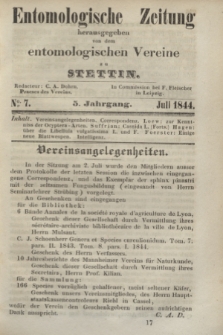 Entomologische Zeitung herausgegeben von dem entomologischen Vereine zu Stettin. Jg.5, No. 7 (Juli 1844)