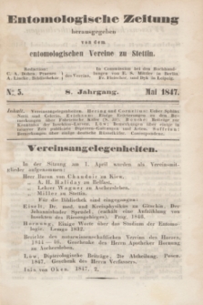 Entomologische Zeitung herausgegeben von dem entomologischen Vereine zu Stettin. Jg.8, No. 5 (Mai 1847)