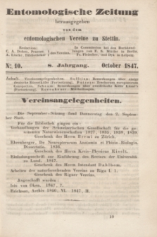 Entomologische Zeitung herausgegeben von dem entomologischen Vereine zu Stettin. Jg.8, No. 10 (October 1847)