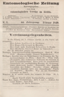 Entomologische Zeitung herausgegeben von dem entomologischen Vereine zu Stettin. Jg.10, No. 2 (Februar 1849)