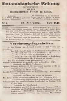 Entomologische Zeitung herausgegeben von dem entomologischen Vereine zu Stettin. Jg.10, No. 4 (April 1849)