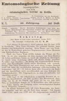 Entomologische Zeitung herausgegeben von dem entomologischen Vereine zu Stettin. Jg.10, No. 7 (Juli 1849)