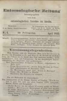 Entomologische Zeitung herausgegeben von dem entomologischen Vereine zu Stettin. Jg.13, No. 4 (April 1852)