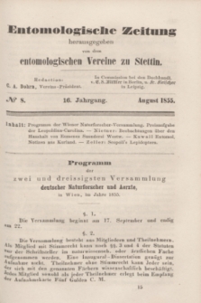 Entomologische Zeitung herausgegeben von dem entomologischen Vereine zu Stettin. Jg.16, No. 8 (August 1855)