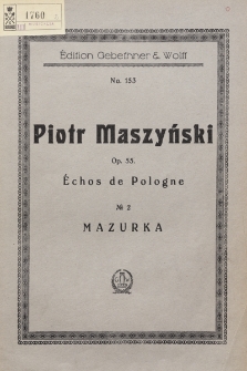 Échos de Pologne. No. 2, Mazurka : Op. 55