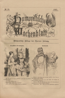 Humoristisches Wochenblatt : wöchentliche Beilage der Thorner Zeitung. 1885