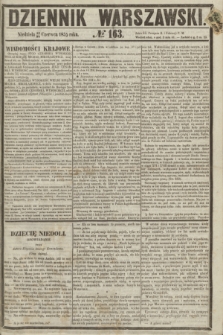 Dziennik Warszawski. 1855, № 163 (24 czerwca)