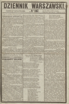 Dziennik Warszawski. 1855, № 167 (28 czerwca)