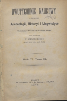 Dwutygodnik Naukowy Poświęcony Archeologii, Historyi i Lingwistyce. R.2, Spis rzeczy zawartych w Tomie IIgi-m (1879)
