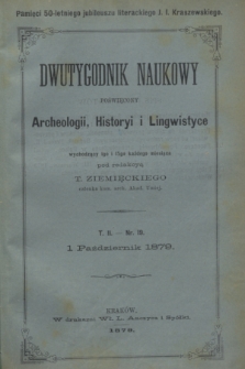 Dwutygodnik Naukowy Poświęcony Archeologii, Historyi i Lingwistyce. [R.2], T.2, nr 19 (1 października 1879) + wkładka