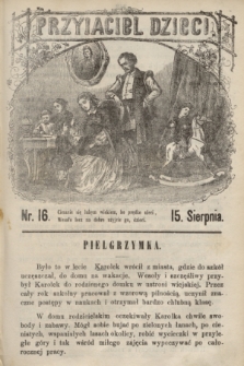 Przyjaciel Dzieci. R.3, nr 16 (15 sierpnia 1863)