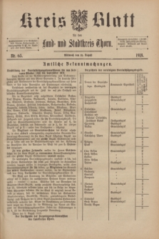 Kreis-Blatt für den Land - und Stadtkreis Thorn. 1918, Nr. 65 (14 August) + dod.