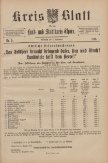 Kreis-Blatt für den Land - und Stadtkreis Thorn. 1918, Nr. 71 (4 September) + dod.