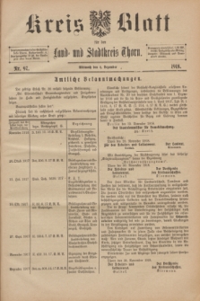 Kreis-Blatt für den Land - und Stadtkreis Thorn. 1918, Nr. 97 (4 Dezember)