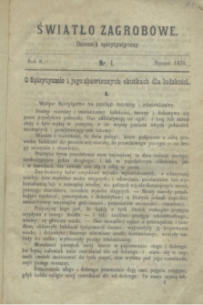Światło Zagrobowe : dziennik spirytystyczny. R.2, nr 1 (styczeń 1870)