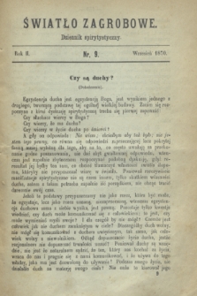 Światło Zagrobowe : dziennik spirytystyczny. R.2, nr 9 (wrzesień 1870)