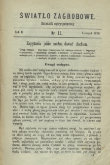 Światło Zagrobowe : dziennik spirytystyczny. R.2, nr 11 (listopad 1870)