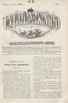 Tygodnik Mód i Nowości Dotyczących Gospodarstwa Domowego. 1863, № 21 (23 maja) + dod.
