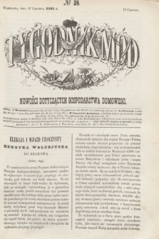 Tygodnik Mód i Nowości Dotyczących Gospodarstwa Domowego. 1863, № 26 (27 czerwca) + dod.