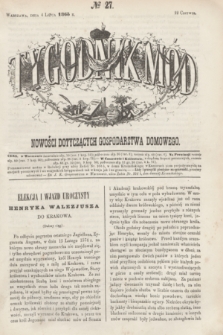 Tygodnik Mód i Nowości Dotyczących Gospodarstwa Domowego. 1863, № 27 (4 lipca) + dod. + wkładka