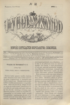 Tygodnik Mód i Nowości Dotyczących Gospodarstwa Domowego. 1864, № 22 (28 maja) + dod. + wkładka