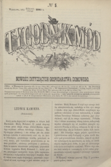 Tygodnik Mód i Nowości Dotyczących Gospodarstwa Domowego. 1865, № 5 (4 lutego) + dod.