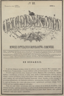 Tygodnik Mód i Nowości Dotyczących Gospodarstwa Domowego. 1865, № 23 (10 czerwca) + dod. + wkładka