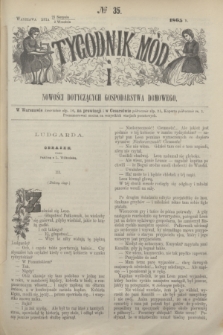 Tygodnik Mód i Nowości Dotyczących Gospodarstwa Domowego. 1865, № 35 (2 września) + wkładka