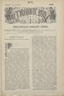 Tygodnik Mód i Nowości Dotyczących Gospodarstwa Domowego. 1866, № 2 (13 stycznia) + dod. + wkładka