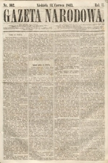 Gazeta Narodowa. 1863, nr 102