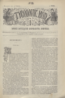 Tygodnik Mód i Nowości Dotyczących Gospodarstwa Domowego. 1866, № 33 (18 sierpnia)