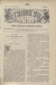 Tygodnik Mód i Nowości Dotyczących Gospodarstwa Domowego. 1866, № 51 (22 grudnia) + dod. + wkładka