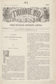 Tygodnik Mód i Nowości Dotyczących Gospodarstwa Domowego. 1867, № 3 (19 stycznia) +dod. + wkładka