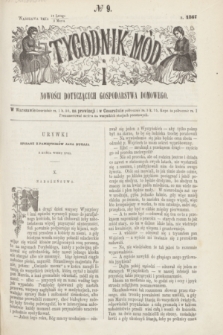 Tygodnik Mód i Nowości Dotyczących Gospodarstwa Domowego. 1867, № 9 (2 marca) + dod. + wkładka