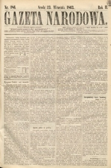 Gazeta Narodowa. 1863, nr 186