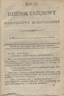 Dziennik Urzędowy Woiewodztwa Mazowieckiego. 1817, nr 37 (25 czerwca) + dod.